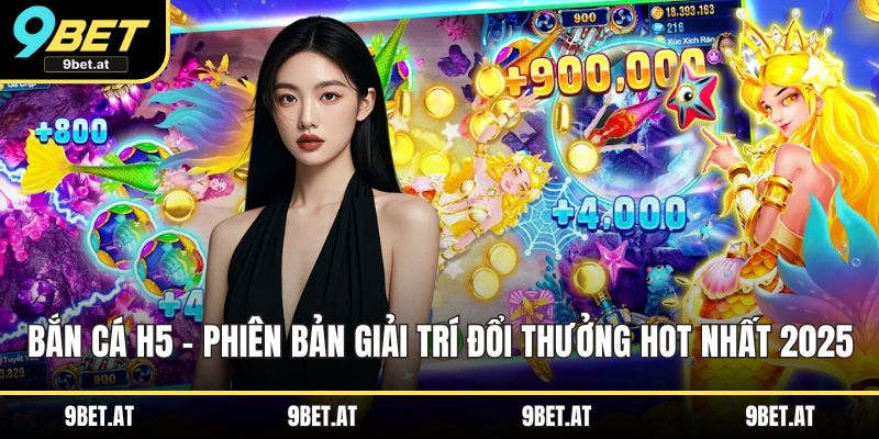 bắn cá H5