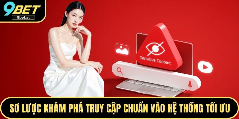 Sơ lược khám phá truy cập chuẩn vào hệ thống tối ưu